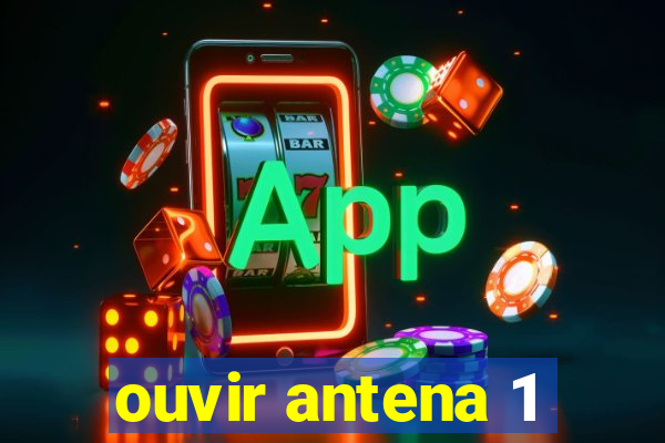 ouvir antena 1